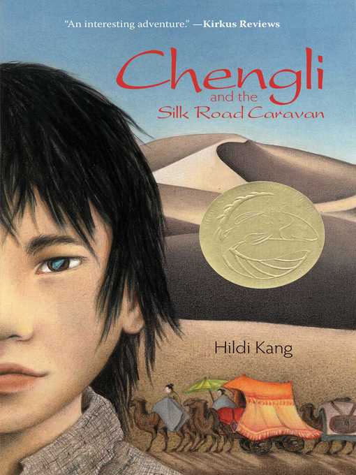 Cover of Chengli and the Silk Road Caravan